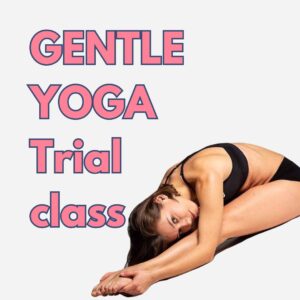 Trial Class: Gentle Yoga