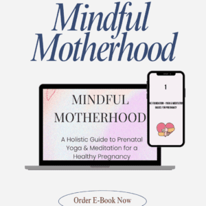 E-book: Mindful Motherhood PRE-SALE